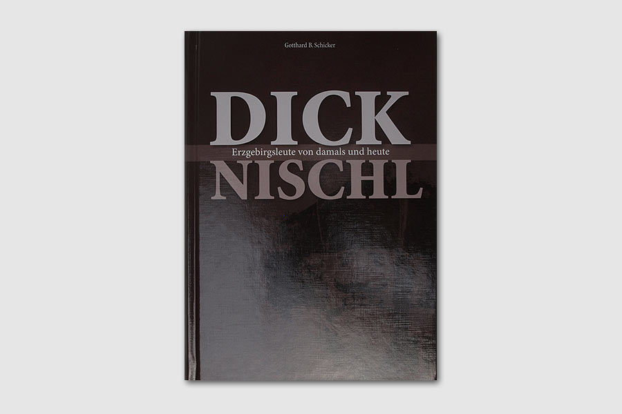 Schicker, Dicknischl